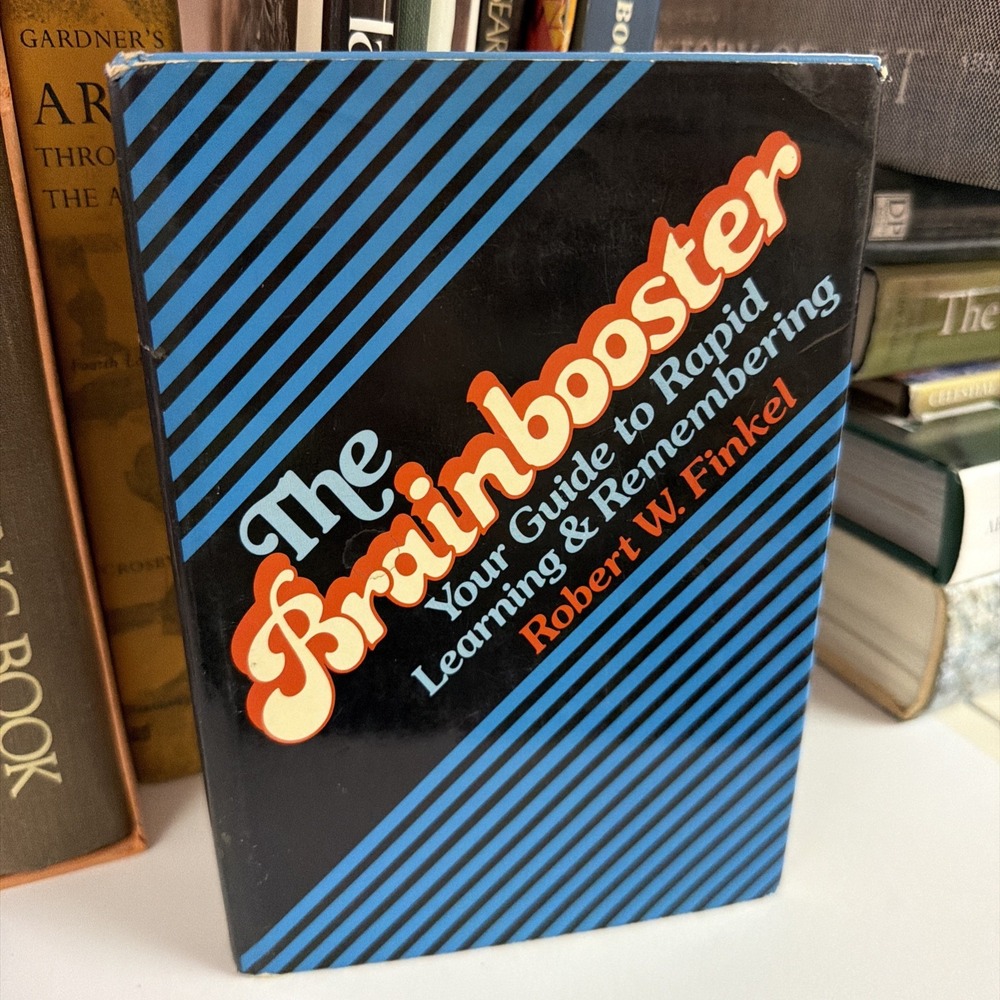 The Brain Booster: Your Guide to Rapid Learning and Remembering Robert W. Fin...